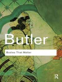 ジュディス・バトラー著／問題は身体だ：性の言説的境界<br>Bodies That Matter : On the Discursive Limits of Sex (Routledge Classics)