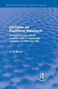 Lectures on Psychical Research (Routledge Revivals) : Incorporating the Perrott Lectures Given in Cambridge University in 1959 and 1960 (Routledge Revivals)