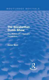 The Elizabethan Dumb Show (Routledge Revivals) : The History of a Dramatic Convention (Routledge Revivals)