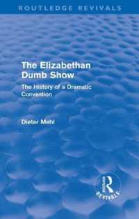 The Elizabethan Dumb Show (Routledge Revivals) : The History of a Dramatic Convention (Routledge Revivals)