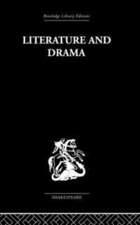 Literature and Drama : with special reference to Shakespeare and his contemporaries