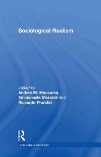 社会学におけるリアリズム<br>Sociological Realism (Ontological Explorations Routledge Critical Realism)