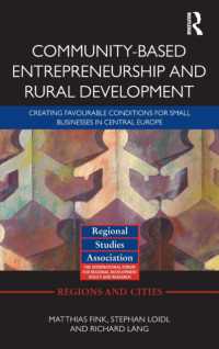 コミュニティ・ベースの起業と地域開発<br>Community-based Entrepreneurship and Rural Development : Creating Favourable Conditions for Small Businesses in Central Europe (Regions and Cities)