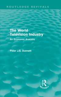 The World Television Industry : An Economic Analysis