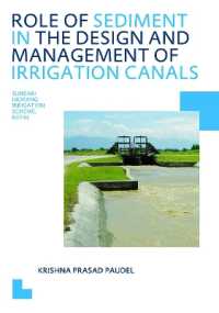 Role of Sediment in the Design and Management of Irrigation Canals (Ihe Delft Phd Thesis Series)