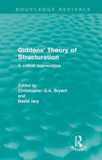 Giddens' Theory of Structuration (Routledge Revivals) : A critical appreciation (Routledge Revivals)