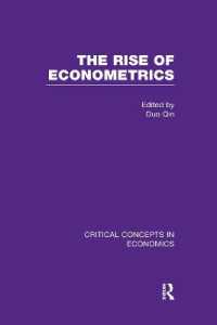 The Rise of Econometrics : Critical Concepts in Economics