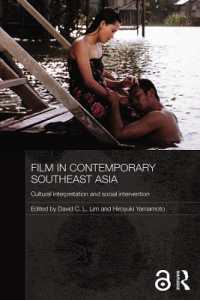 現代東南アジア映画<br>Film in Contemporary Southeast Asia : Cultural Interpretation and Social Intervention (Media, Culture and Social Change in Asia)