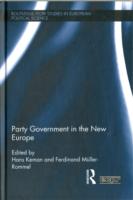 新生ヨーロッパの政党政治<br>Party Government in the New Europe (Routledge/ecpr Studies in European Political Science)