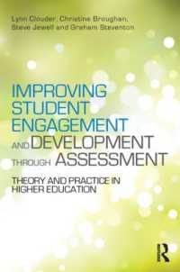 Improving Student Engagement and Development through Assessment : Theory and practice in higher education
