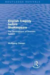 English Tragedy before Shakespeare : The Development of Dramatic Speech (Routledge Revivals)