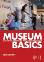 博物館学の基礎（第３版）<br>Museum Basics （3 Revised）