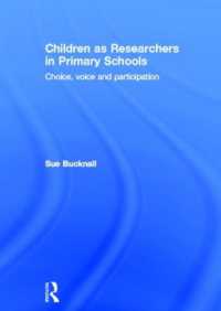 Children as Researchers in Primary Schools : Choice, Voice and Participation