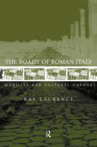 The Roads of Roman Italy : Mobility and Cultural Change