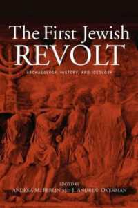 The First Jewish Revolt : Archaeology, History and Ideology