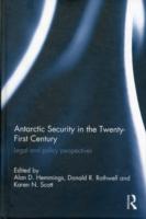 ２１世紀の南極の安全保障：法的・政策的考察<br>Antarctic Security in the Twenty-First Century : Legal and Policy Perspectives