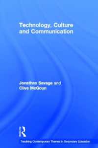 Teaching Contemporary Themes in Secondary Education: Technology, Culture and Communication (Teaching contemporary themes in secondary education)
