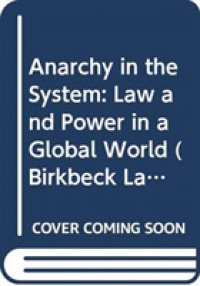 Anarchy in the System : Law and Power in a Global World (Birkbeck Law Press)