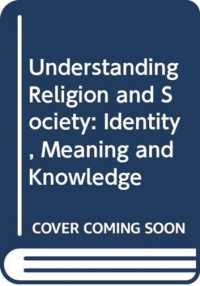 宗教と社会の理解<br>Understanding Religion and Society : Identity, Meaning and Knowledge