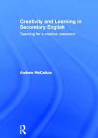 Creativity and Learning in Secondary English : Teaching for a creative classroom