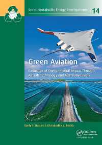 Green Aviation : Reduction of Environmental Impact through Aircraft Technology and Alternative Fuels (Sustainable Energy Developments)