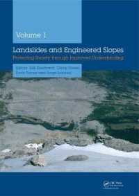 地滑りと斜面の工学（全２巻）<br>Landslides and Engineered Slopes, 2 Volume Set +CDROM : Protecting Society through Improved Understanding