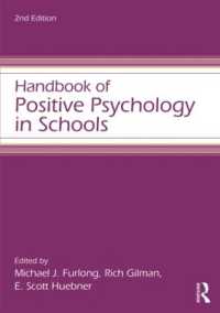 学校におけるポジティブ心理学ハンドブック（第２版）<br>Handbook of Positive Psychology in Schools (Educational Psychology Handbook) （2ND）