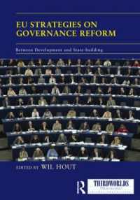 EU Strategies on Governance Reform : Between Development and State-building (Thirdworlds)
