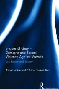 対女性暴力、法改革と社会<br>Shades of Grey - Domestic and Sexual Violence against Women : Law Reform and Society