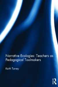 ナラティブ生態学：教育的工作者としての教師<br>Narrative Ecologies: Teachers as Pedagogical Toolmakers
