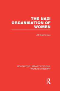 The Nazi Organisation of Women (Routledge Library Editions: Women's History)