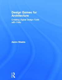 Design Games for Architecture : Creating Digital Design Tools with Unity