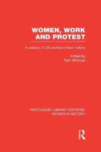 Women, Work, and Protest : A Century of U.S. Women's Labor History (Routledge Library Editions: Women's History)