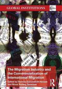 移民産業：国際移住の営利化<br>The Migration Industry and the Commercialization of International Migration (Global Institutions)
