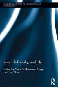 Race, Philosophy, and Film (Routledge Studies in Contemporary Philosophy)