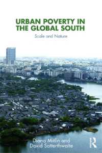途上国にみる都市の貧困：規模と本質<br>Urban Poverty in the Global South : Scale and Nature