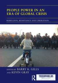 People Power in an Era of Global Crisis : Rebellion, Resistance and Liberation (Thirdworlds)