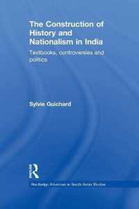 The Construction of History and Nationalism in India : Textbooks, Controversies and Politics (Routledge Advances in South Asian Studies)