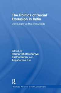 The Politics of Social Exclusion in India : Democracy at the Crossroads (Routledge Advances in South Asian Studies)