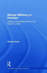 Mohajir Militancy in Pakistan : Violence and Transformation in the Karachi Conflict (Routledge Contemporary South Asia Series)