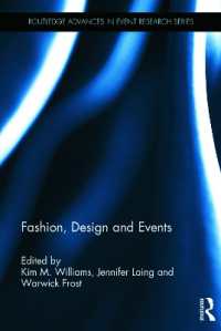 ファッション、デザインとイベント<br>Fashion, Design and Events (Routledge Advances in Event Research Series)