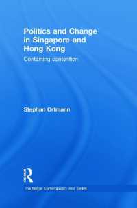 Politics and Change in Singapore and Hong Kong : Containing Contention (Routledge Contemporary Asia Series)