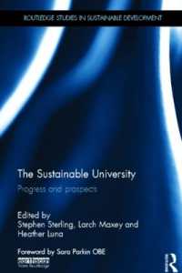 持続可能な大学<br>The Sustainable University : Progress and prospects (Routledge Studies in Sustainable Development)