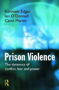 Prison Violence : Conflict, power and vicitmization