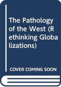 The Pathology of the West (Rethinking Globalizations)
