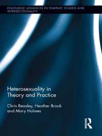 Heterosexuality in Theory and Practice (Routledge Advances in Feminist Studies and Intersectionality)