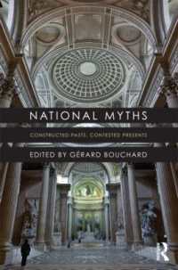 国家的神話：過去と現在<br>National Myths : Constructed Pasts, Contested Presents