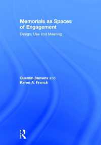 Memorials as Spaces of Engagement : Design, Use and Meaning