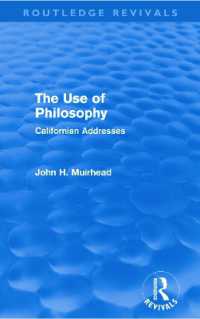 The Use of Philosophy (Routledge Revivals) : Californian Addresses (Routledge Revivals)