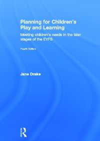 Planning for Children's Play and Learning : Meeting children's needs in the later stages of the EYFS （4TH）
